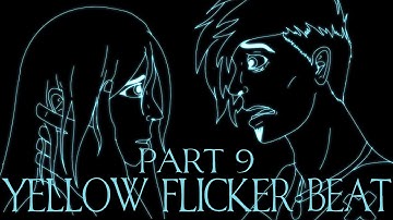 Yellow flicker beat ~ Part 9 [Eucalyptus Splash]