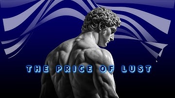 The Price of Lust – A Biblical Warning
