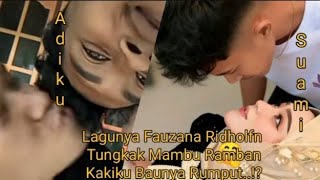 Lagunya Fauzana Tungkak Mambu Ramban  Ridholfn Cicilan Dana Istrinya Masiyun Fuja