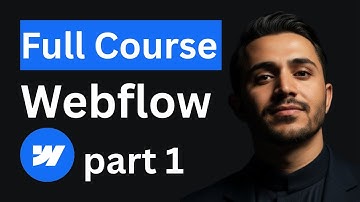 Webflow Full Course (Part 1) | Introduction to Webflow & Initial Setup for Beginners