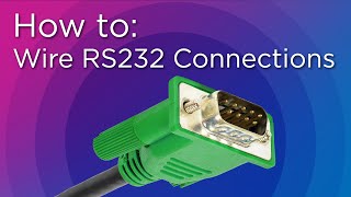 How to Wire RS232 Connections