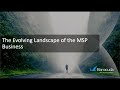 The Evolving Landscape of the MSP Business -Barracuda MSP