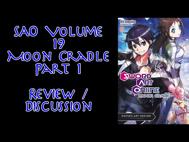 Sword Art Online #19: Moon Cradle – COMIC BOOM!