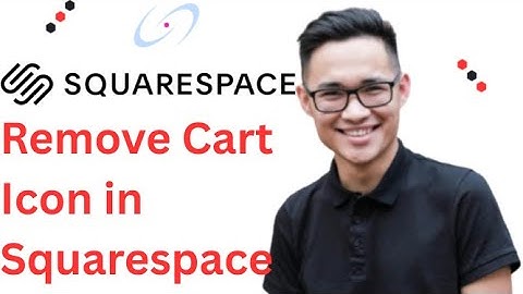 How to Remove Cart Icon in Squarespace Full 2025 Guide