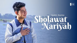 SYAKIR DAULAY - SHOLAWAT NARIYAH (MUSIC VIDEO)