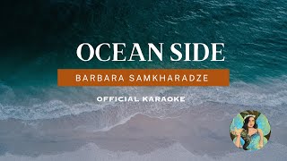 Barbara Samkharadze - Ocean Side (Original Karaoke)