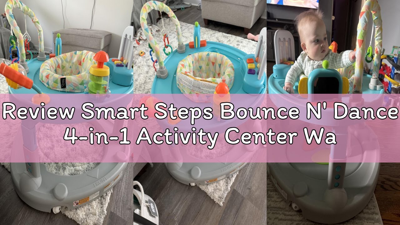 Feature. Step Fun Review Smart Steps Bounce N' Dance 4-in-1 Activity Center Walker ...
