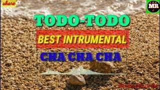 TODO TODO CHA CHA DANCE | ORIGINAL/INSTRUMENTAL CHA CHA