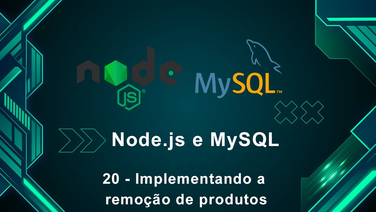 Node.js e MySQL 20 - Implementando a remoção de produtos - YouTube