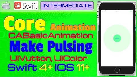 IOS 11, Swift 4, Tutorial - Make Pulsing Button Core Animation (UIButton, UIColor, CAAnimationGroup)