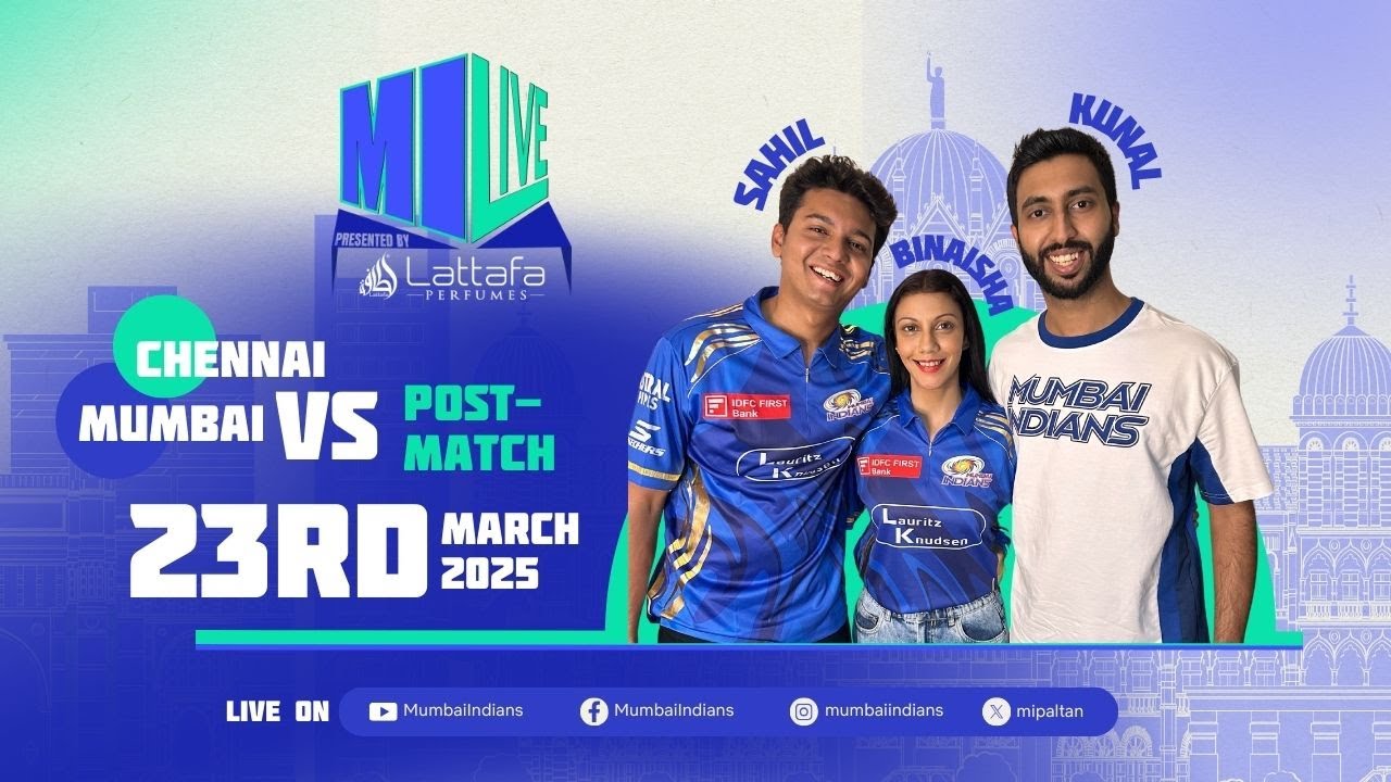 MI LIVE Presented by Lattafa Perfumes: Chennai v Mumbai - Post-match Show ft. Sahil Mehta