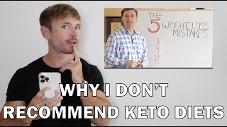 Why I Don't Recommend Keto Diets