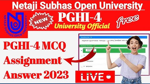NSOU PGHI 4 MCQ Assignment Answer 2023 | PGHI 4 MCQ Assignment Answer 2023 | PGHI 4 Assignment 2023