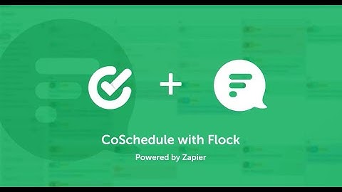 CoSchedule Calendar + Flock