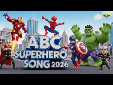 Superhero ABC Song 2026 | A to Z ABC Learning for Kids | Learn ABC with Superheroes | ABC Learning