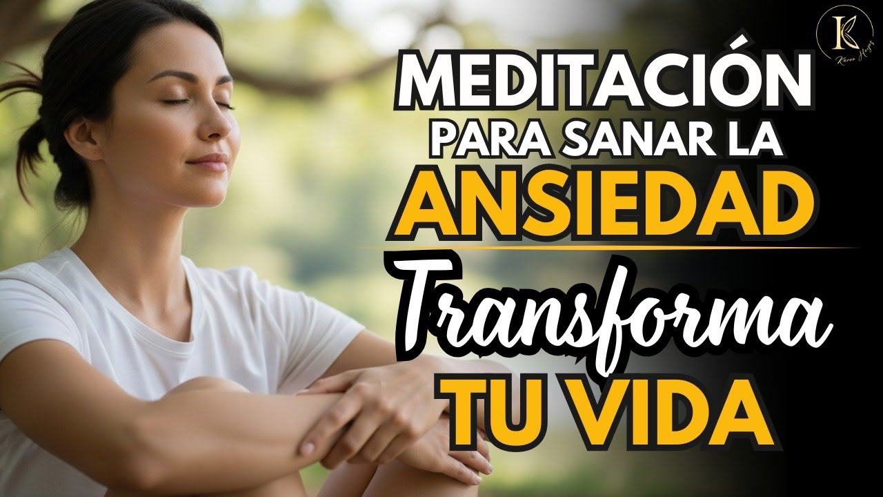 MEDITACIÓN GUIADA PARA CALMAR LA ANSIEDAD Y EL ESTRÉS | RELAJARSE ...