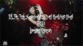 DJ TIKTOK YAUDAH X DARI HATI KE HARI JUNGLE DUTCH 2021 | DJ GENTAFEBRIANTO