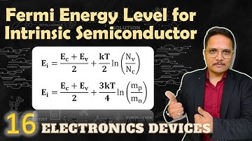 Fermi Energy Level in Intrinsic Semiconductor | Electronics Devices and Circuits - EDC