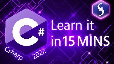 C# - Tutorial for Beginners in 15 MINUTES! - [ 2022 COMPLETE ]