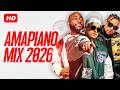 Amapiano Mix 2026 Latest Trending Amapiano Hits Nonstop Piano Vibe Sparks The Deejay 