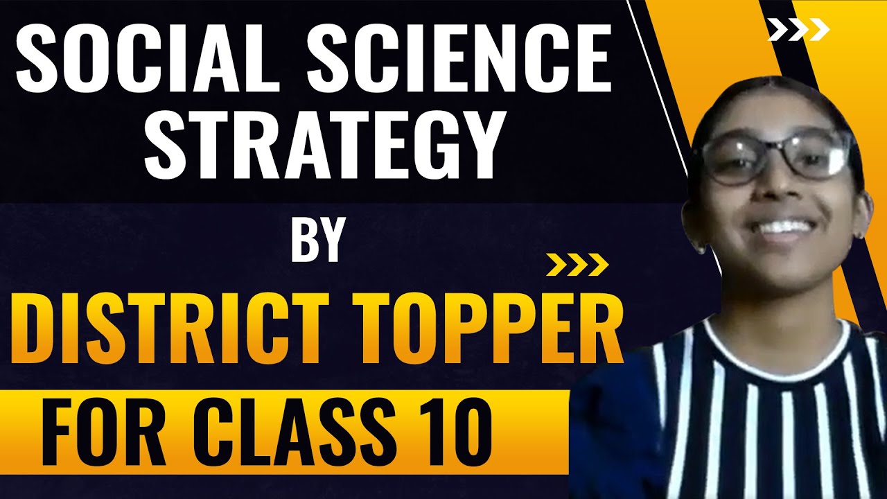 how-to-prepare-for-social-science-exam-class-10-topper-s-tips-for