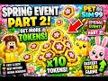 🐣 How to Get UNLIMITED Tokens in Spring Event Part 2! (Pet Sim 99 Guide) 🚨