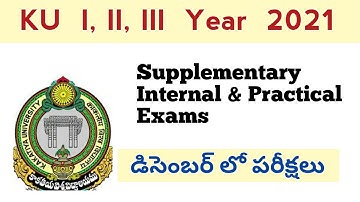 KU 1,2,3 Year Supplementary Internal and Practical Exams 2021