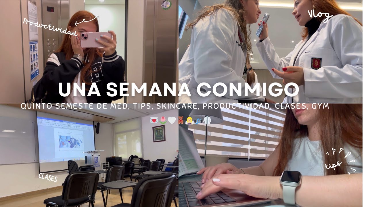 UNA SEMANA CONMIGO EN LA UNIVERSIDAD🥼🌷| productividad, tips, organización, skincare, 5to semestre