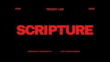 TRACEY LEE -  SCRIPTURE (Official Video)