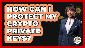 How Can I Protect My Crypto Private Keys? - CryptoBasics360.com