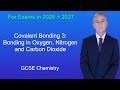 GCSE Chemistry Revision "Covalent Bonding 3: Bonding in Oxygen, Nitrogen and Carbon Dioxide"