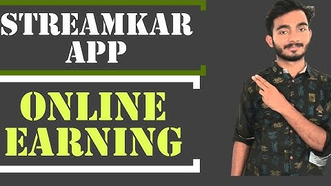 Streamkar sy paisy kaisy kamian_how to earn money from streamkar