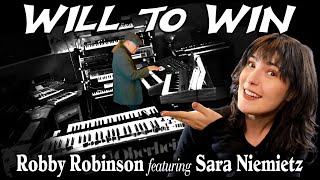 Video thumbnail of "WILL TO WIN Robby Robinson featuring Sara Niemietz"