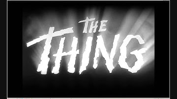 THE THING FROM ANOTHER WORLD - 1951 - (Fan made Teaser)