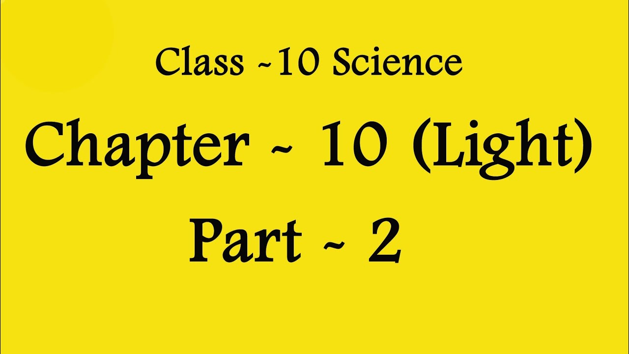 chapter-10-light-class-10-science-part-2-english-youtube