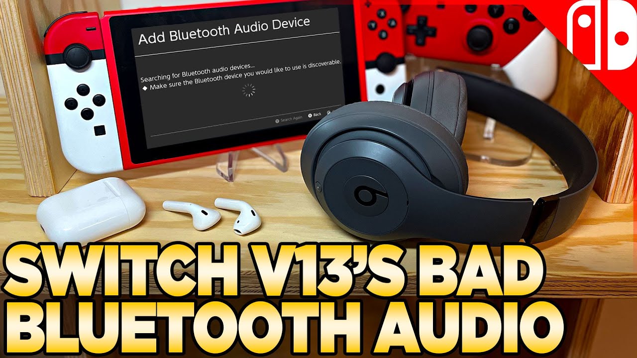 Nintendo Switch Update 13 Brings BLUETOOTH AUDIO! But... Is it GOOD? YouTube