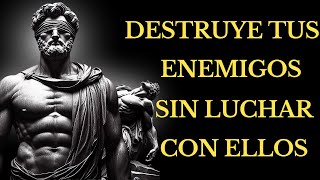 10 METODOS para DESTRUIR  A TU ENEMIGOS SIN PELEAR  ESTOICISMO by Estoicismo Consciente  28,019 views 1 month ago 49 minutes