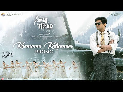 Kaanunna Kalyanam Song Promo - Sita Ramam (Telugu) | Dulquer | Mrunal | Vishal | Hanu Raghavapudi