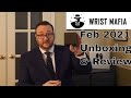 Wrist Mafia Feb 2021 Unboxing & Review