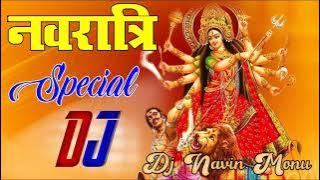 Hath Jod Ke Khadi Hoon Tere !! Navratri Special DJ Song !! Dholki Mix DJ Navin Monu