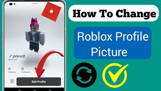 How To Change Roblox Profile Character 2025.Fix Change Roblox Profile Pic.#roblox