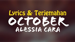 Alessia Cara - October (Lyrics + Terjemahan Indonesia)
