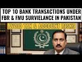 Top 10 Bank Transactions Under FBR & FMU Surveillance in Pakistan | Avoid Tax & Account Risks