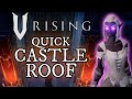 V RISING: How To Build A Roof FAST! - Castle Building Quest Trick