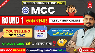 NEET PG 2025 Counselling : MCC Counselling Delay Reason Out | New Expected Choice Filling Date 