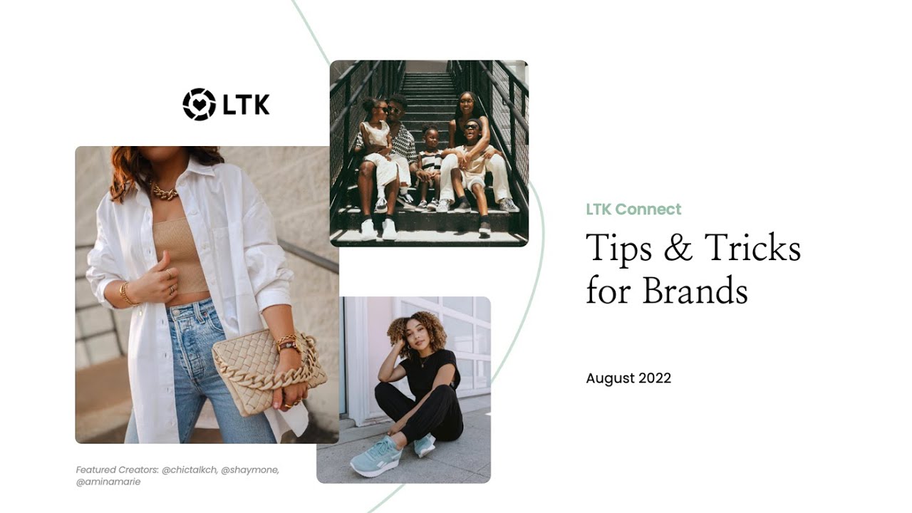 Tips and Tricks for Brands using LTK's Self Service Influencer Platform LTK  Connect 
