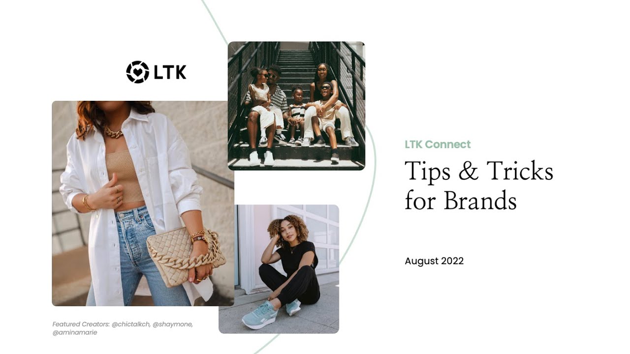 Tips and Tricks for Brands using LTK's Self Service Influencer Platform ...