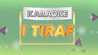 I`TIRAF - KARAOKE || KOPLO SHOLAWAT KARAOKE || SHOLAWAT KARAOKE