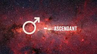 Les Aspects Mars - Ascendant || Astrologie