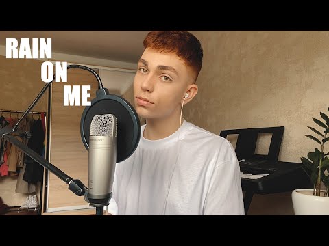 Lady Gaga, Ariana Grande - Rain On Me (Cover)